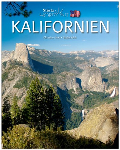 Horizont KALIFORNIEN - 160 Seiten Bildband mit über 230 Bildern - STÜRTZ Verlag